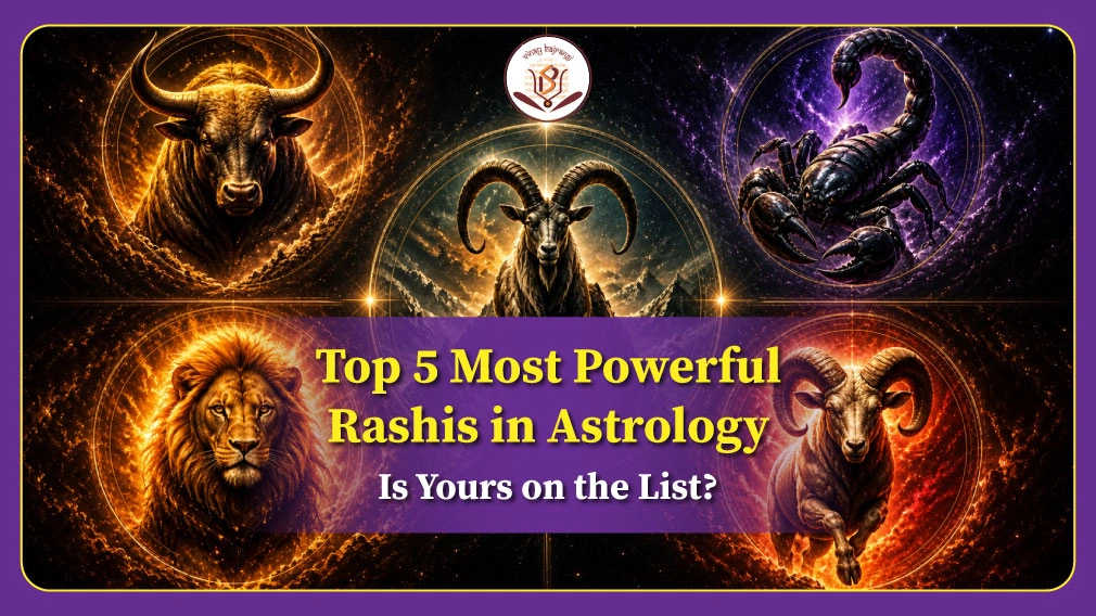 Top 5 Most Powerful Rashis in Astrology – Is Yours on the List?